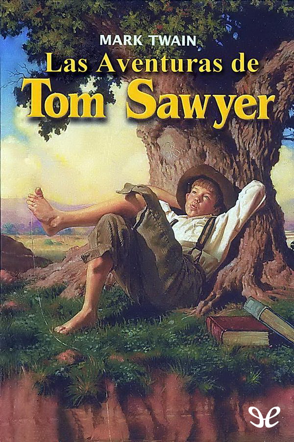 Las aventuras de Tom Sawyer