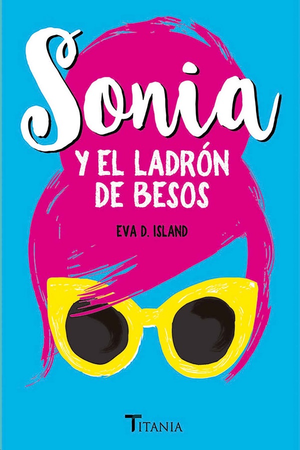 Sonia y el ladrón de besos