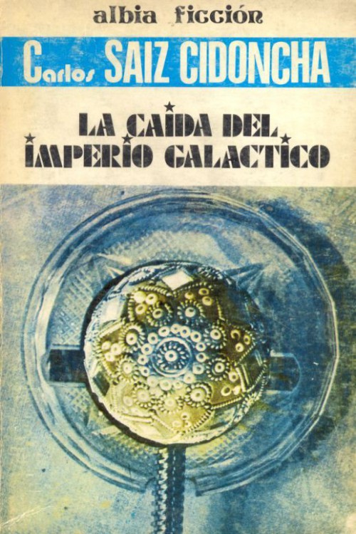 La caída del imperio galáctico