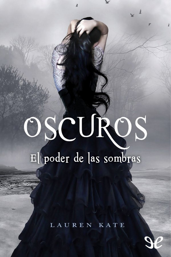 Oscuros. El poder de las sombras