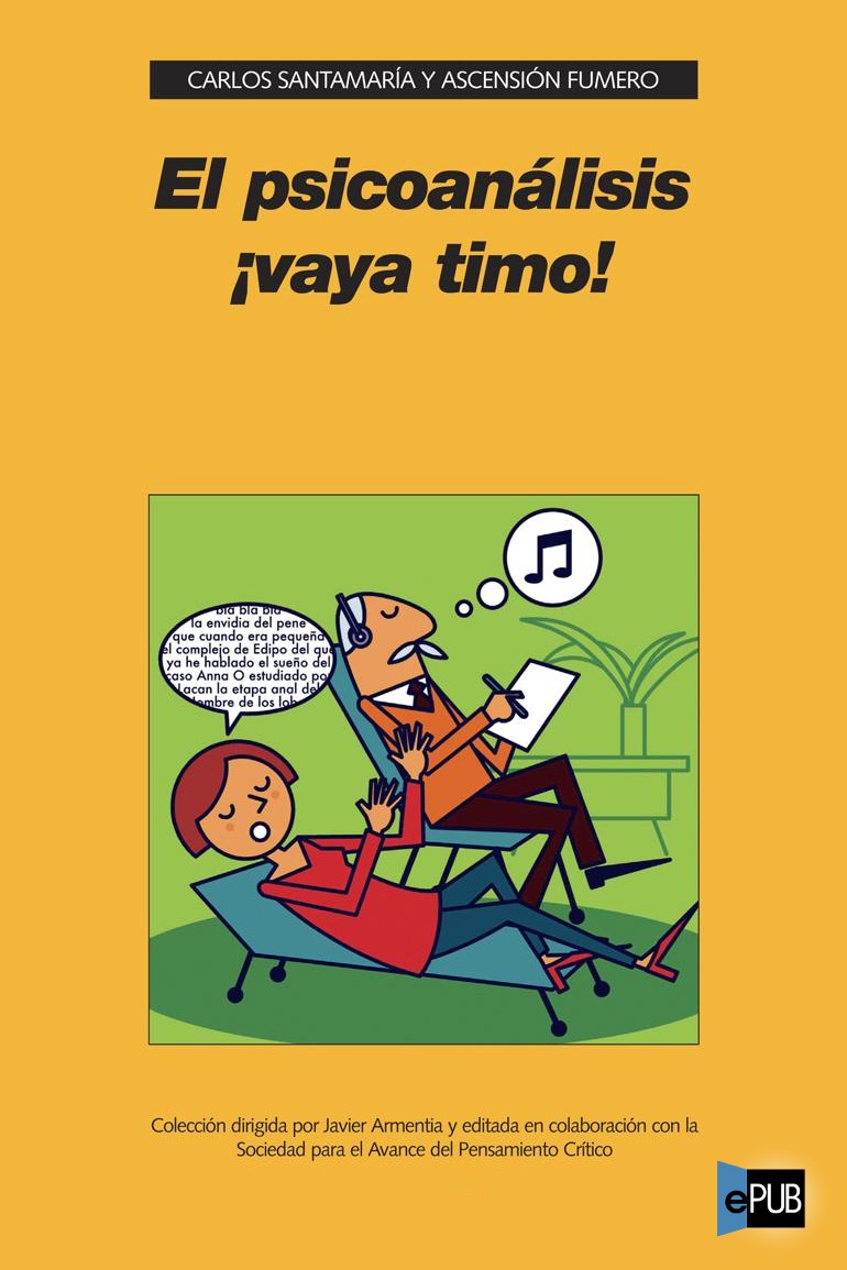 El psicoanálisis ¡vaya timo!
