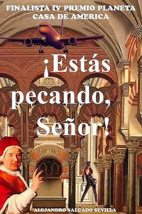 ¡Estás pecando, Señor!