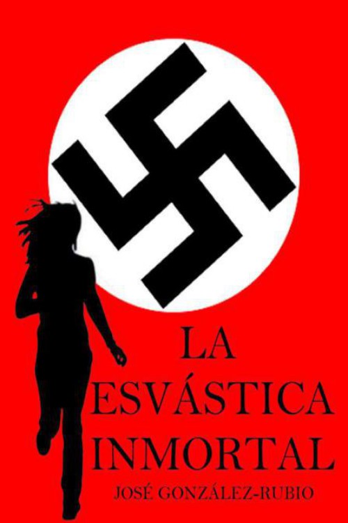 La esvástica inmortal