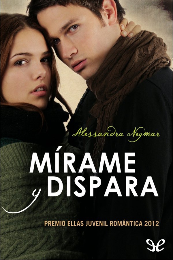Mírame y dispara