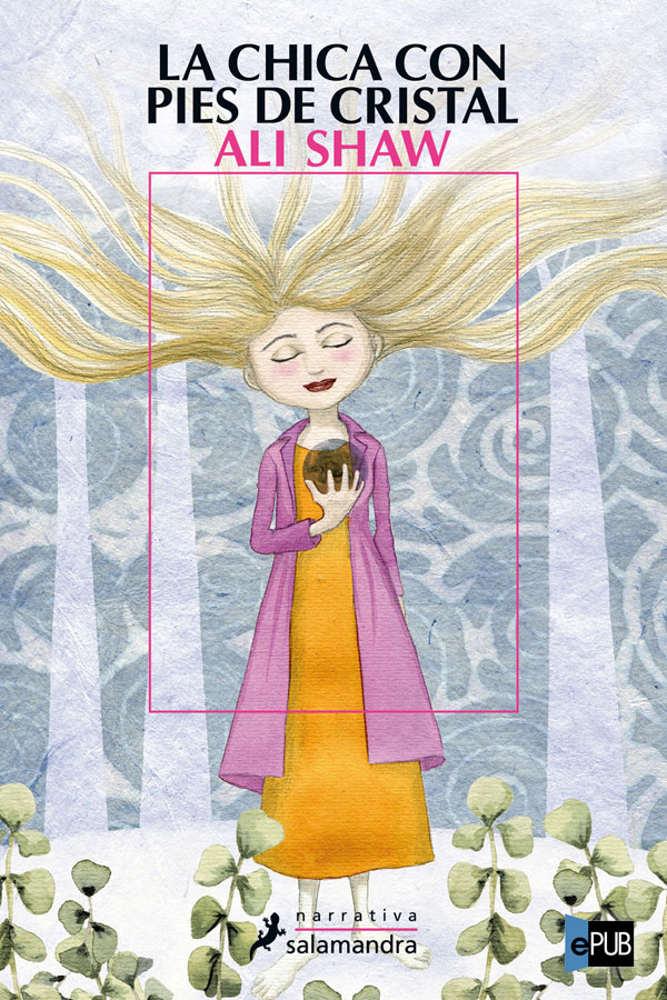 La chica con pies de cristal