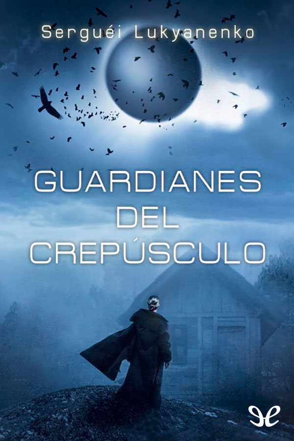 Guardianes del crepúsculo