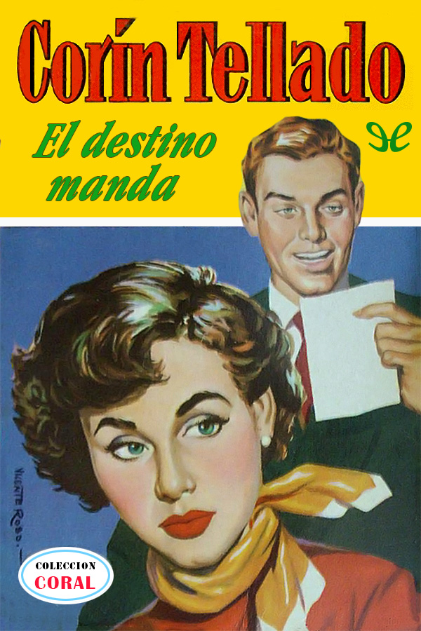 El destino manda