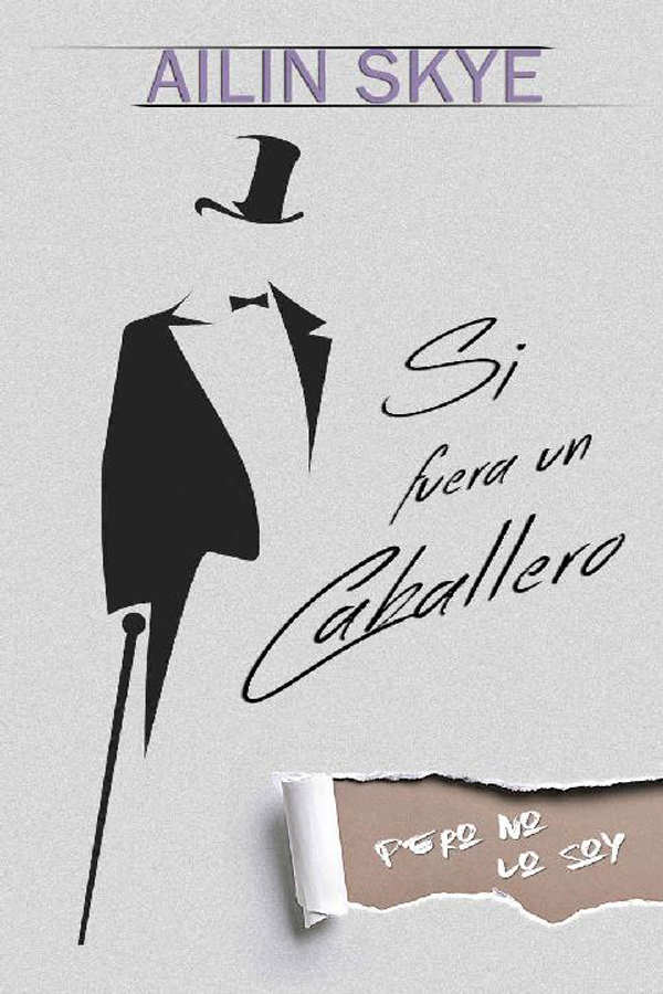 Si fuera un caballero