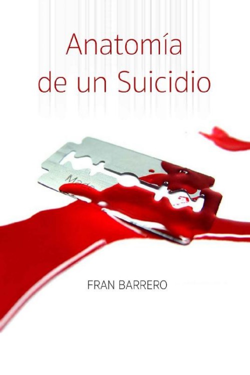 Anatomía de un suicidio