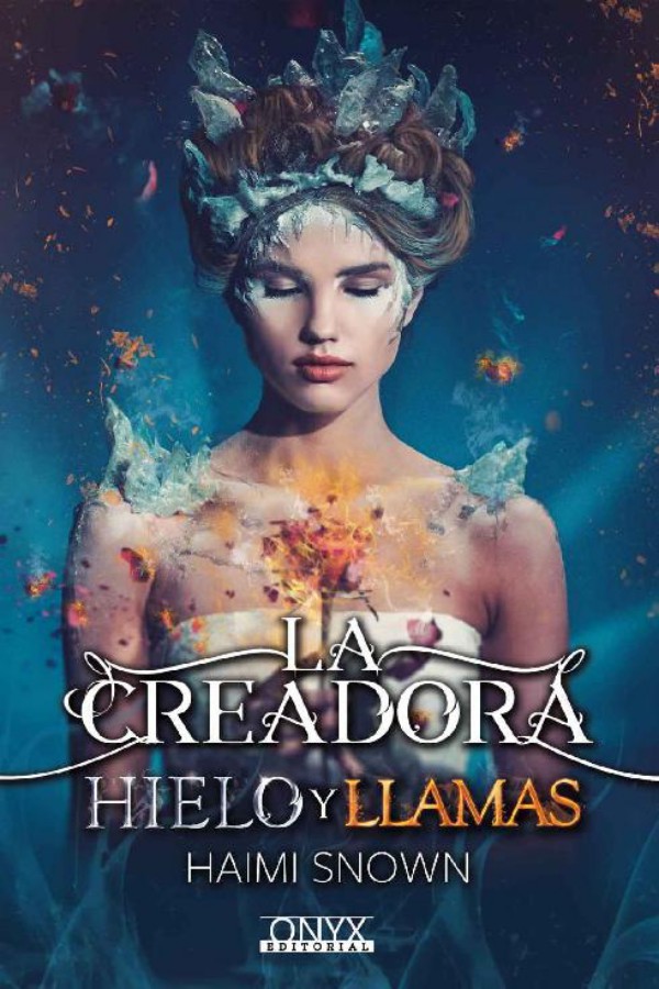 La creadora hielo y llamas