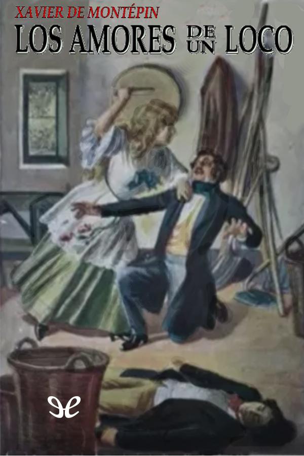 Los amores de un loco