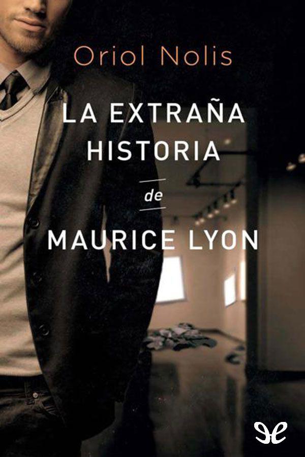 La extraña historia de Maurice Lyon