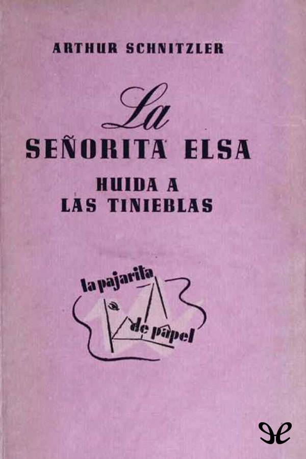 La señorita Elsa & Huida a las tinieblas