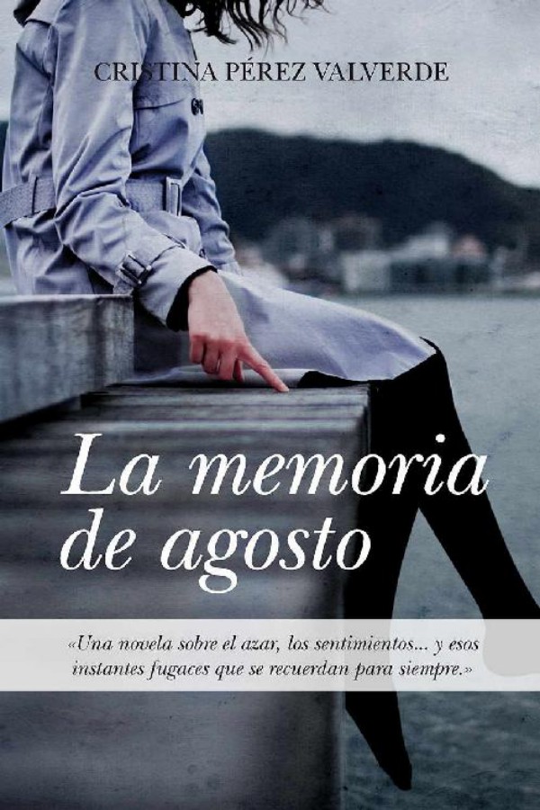 La memoria de agosto
