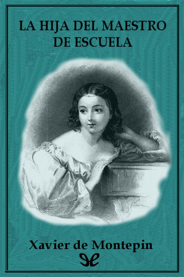 La hija del maestro de escuela