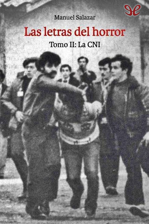 Las letras del horror. Tomo II: La CNI