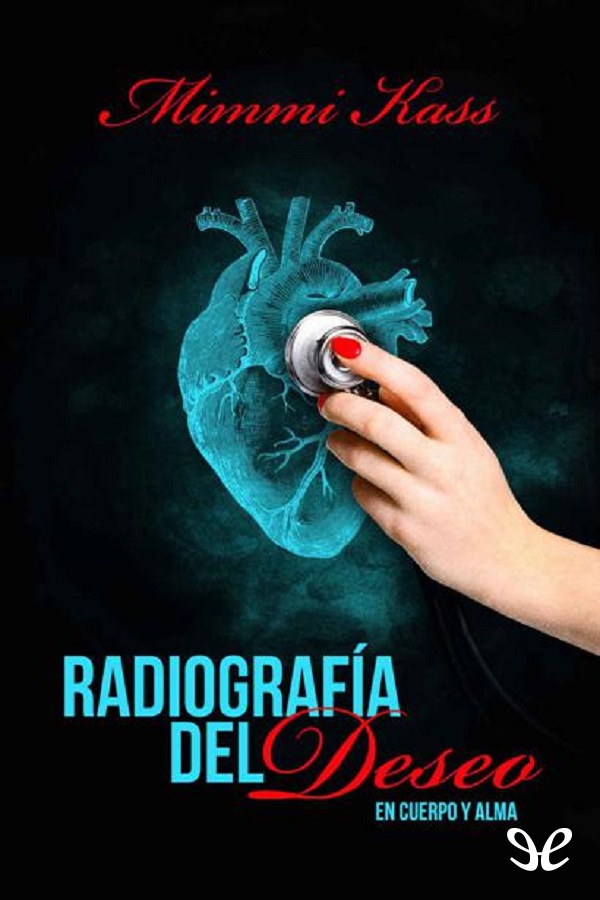 Radiografía del deseo