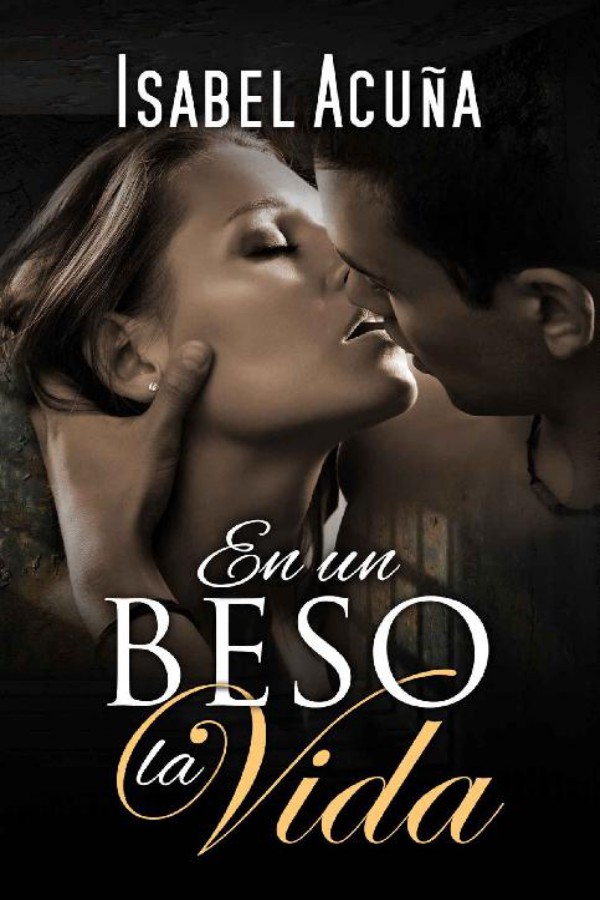 En un beso la vida