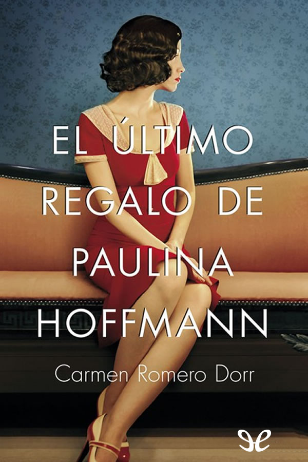 El último regalo de Paulina Hoffmann