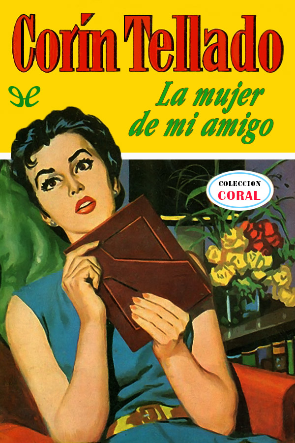 La mujer de mi amigo