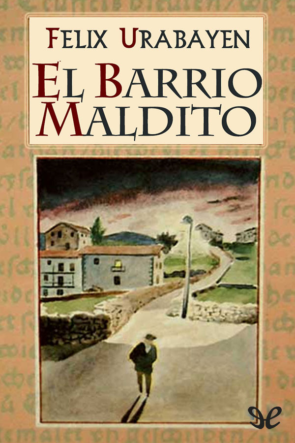 El barrio maldito