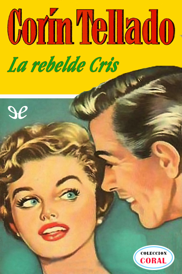 La rebelde Cris