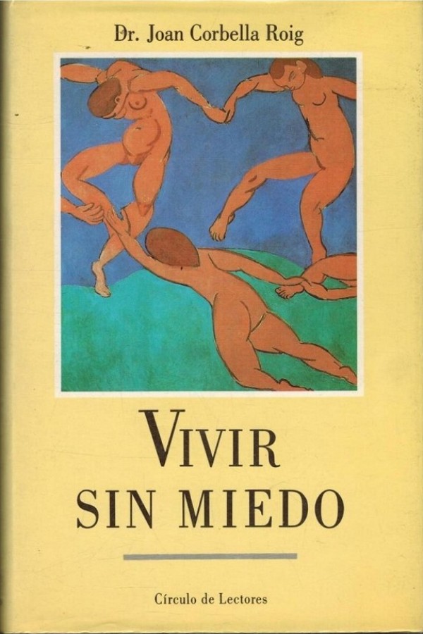 Vivir sin miedo