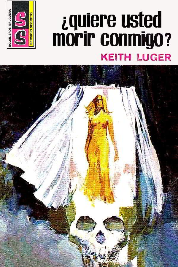 ¿Quiere usted morir conmigo?