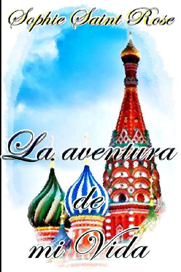 La aventura de mi vida