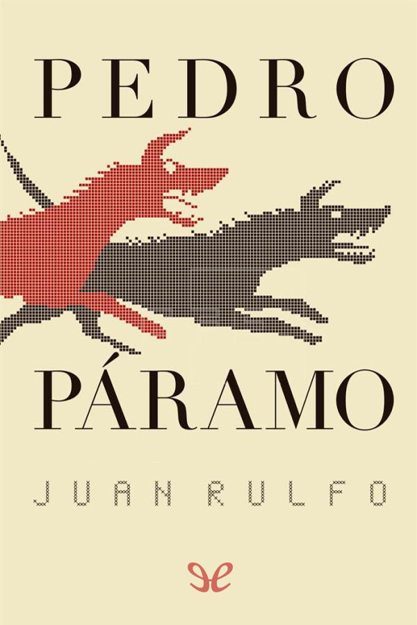 Pedro Páramo (lectura cronológica)