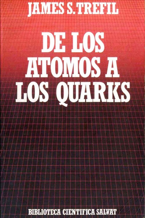 De los átomos a los quarks