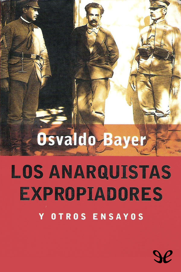 Los Anarquistas Expropiadores