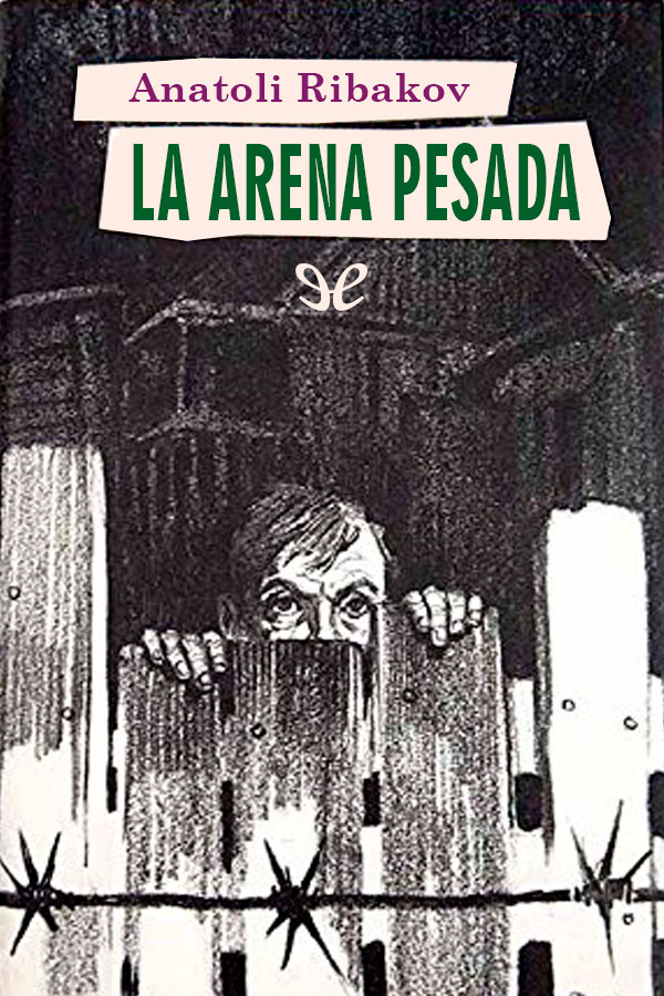 La arena pesada