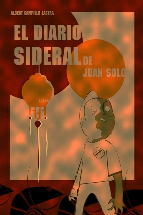El diario sideral de Juan Solo