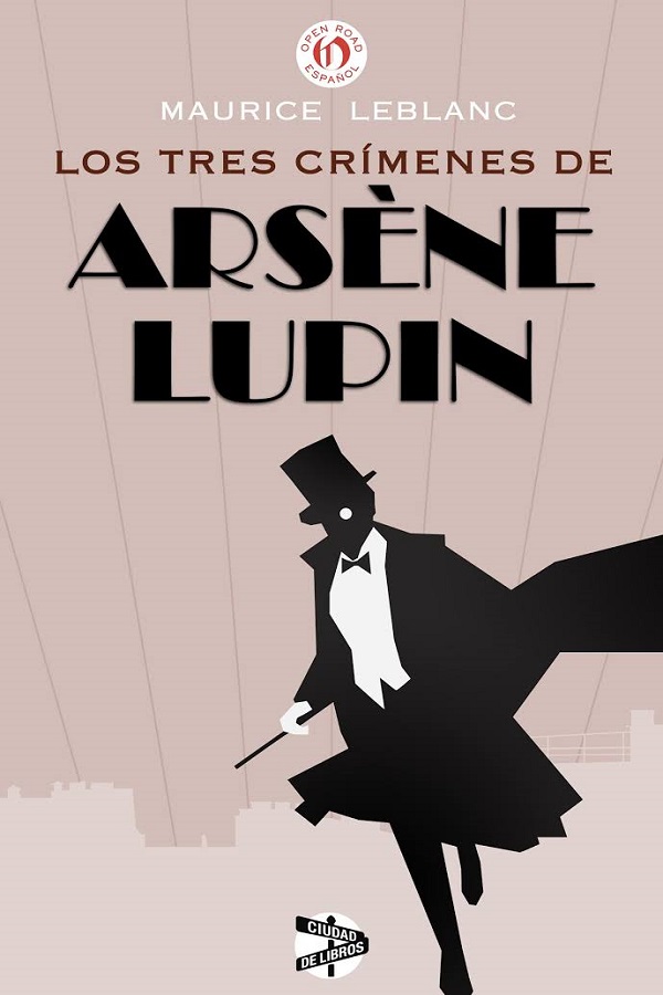 Los tres crímenes de Arsène Lupin