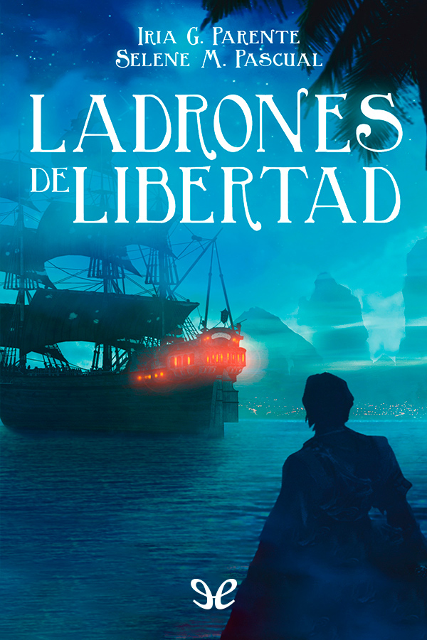 Ladrones de libertad