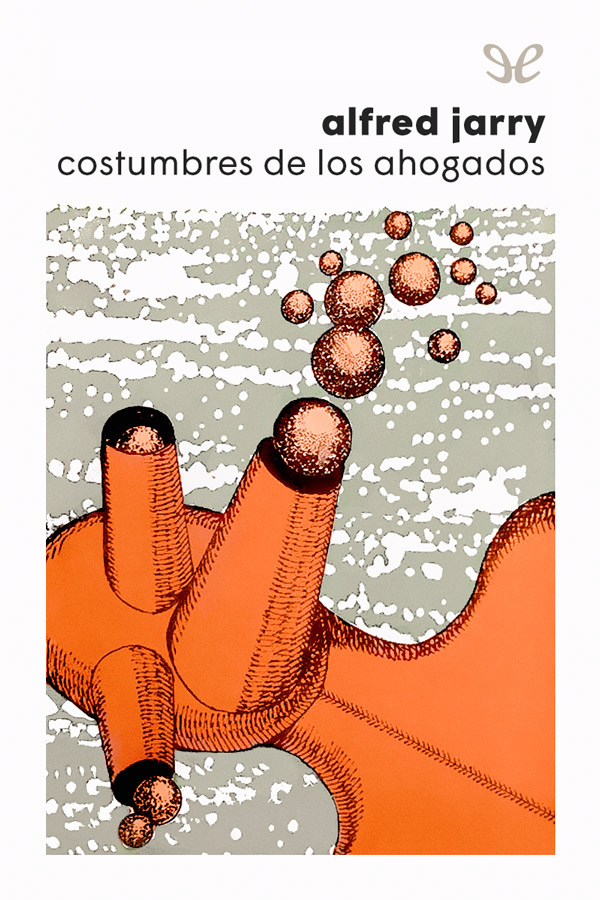 Costumbres de los ahogados
