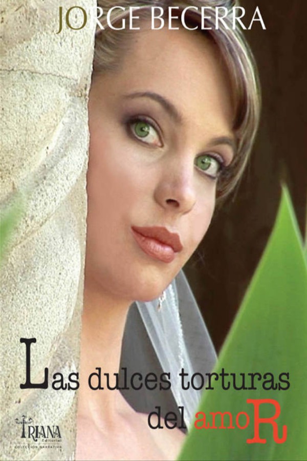 Las dulces torturas del amor