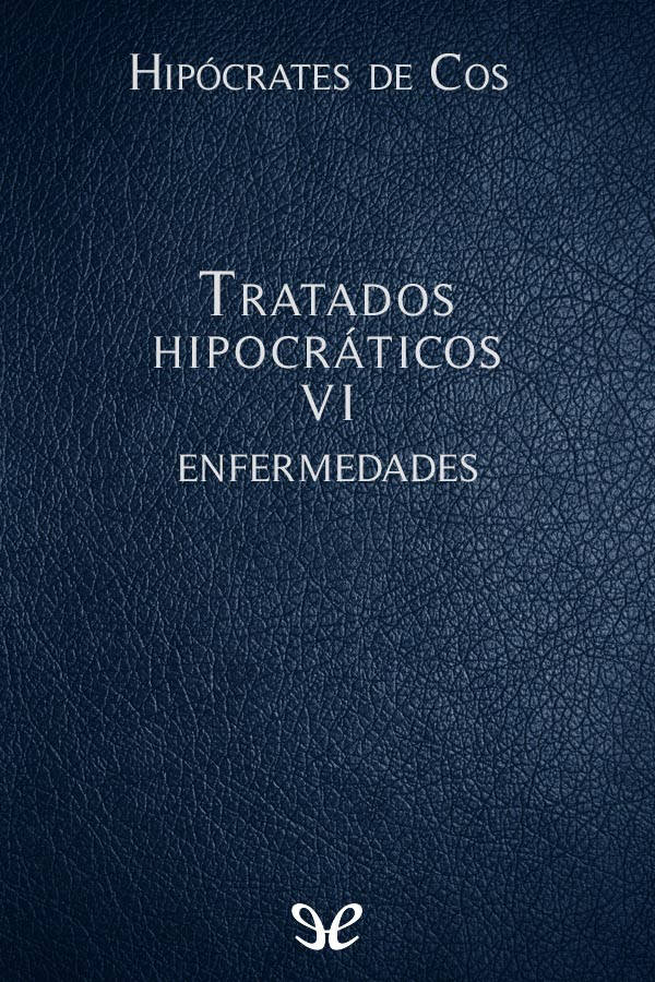Tratados hipocráticos VI