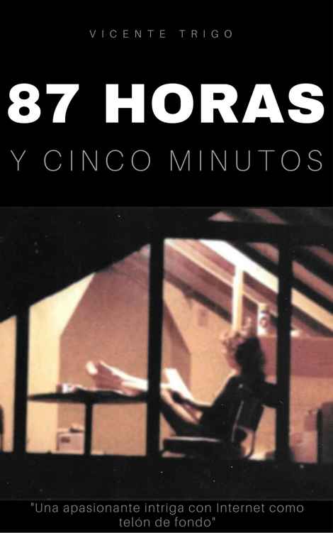 87 horas y cinco minutos