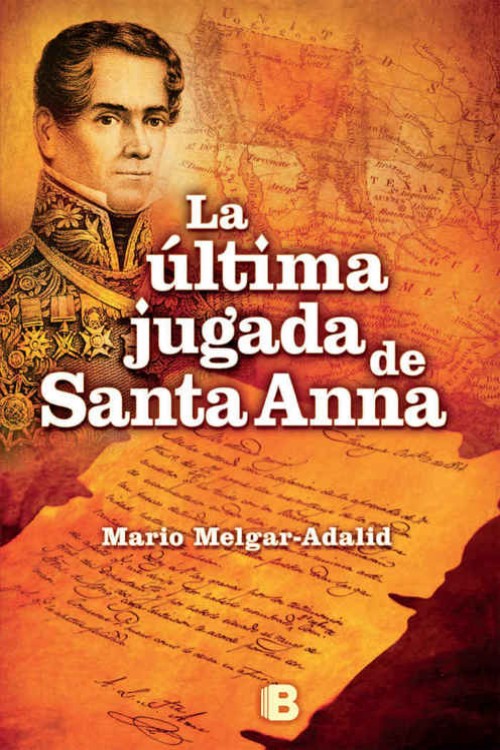 La última jugada de Santa Anna