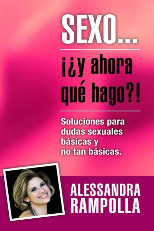Sexo… ¿Y ahora qué hago?