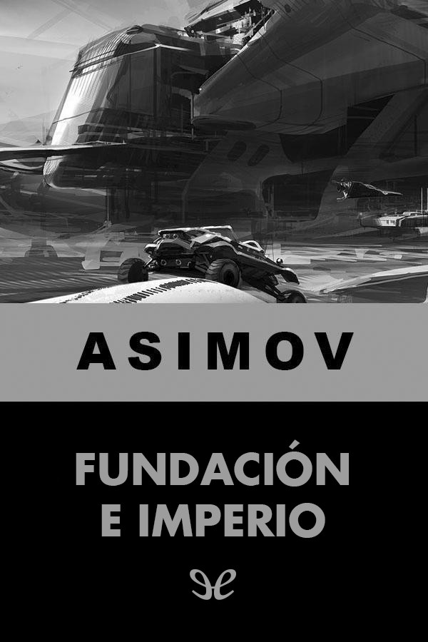Fundación e Imperio