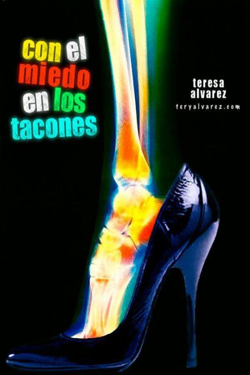 Con el miedo en los tacones