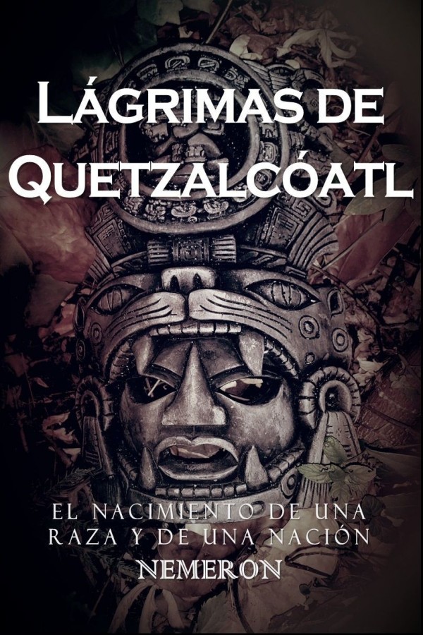 Lágrimas de Quetzalcóatl