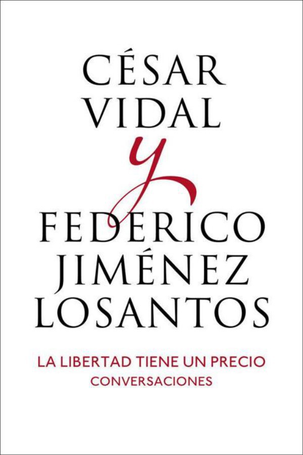 La libertad tiene un precio