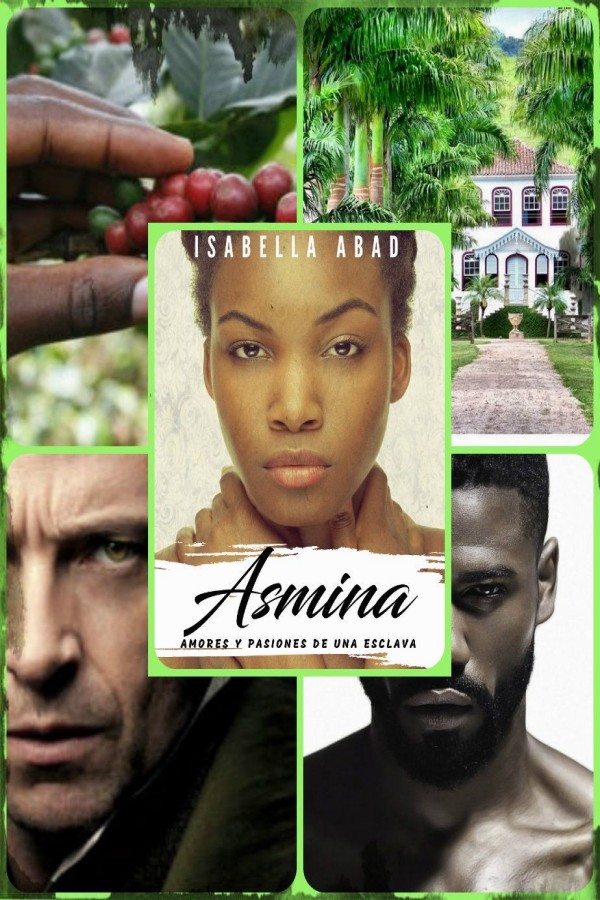 Asmina, amores y pasiones de una esclava