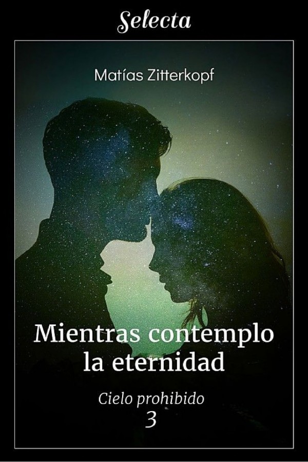 Mientras contemplo la eternidad