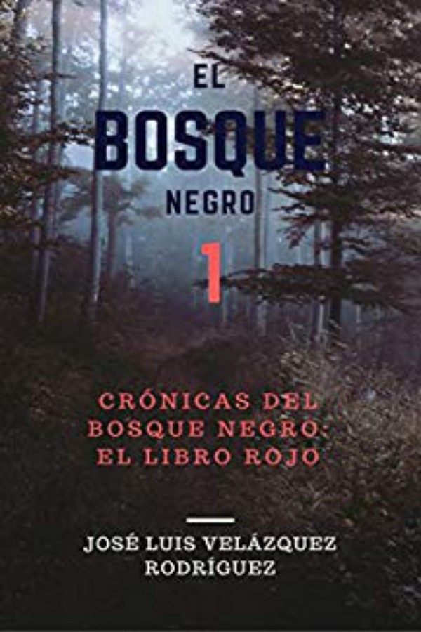 El bosque negro: El libro rojo