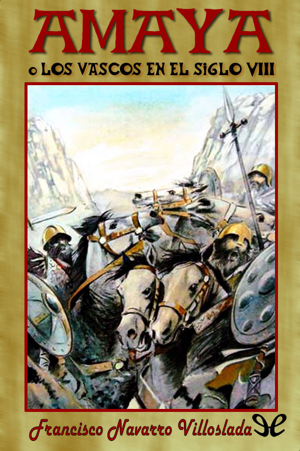 Amaya o los vascos en el siglo VIII